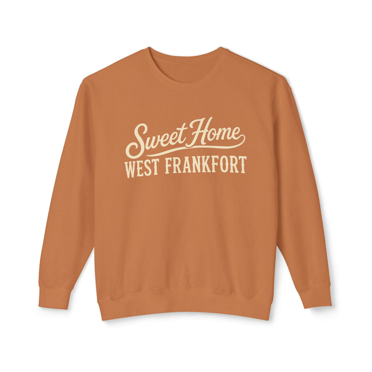 Sweet Home West Frankfort Core Collection Premium Lightweight Sweatshirt — Local Town Crewneck