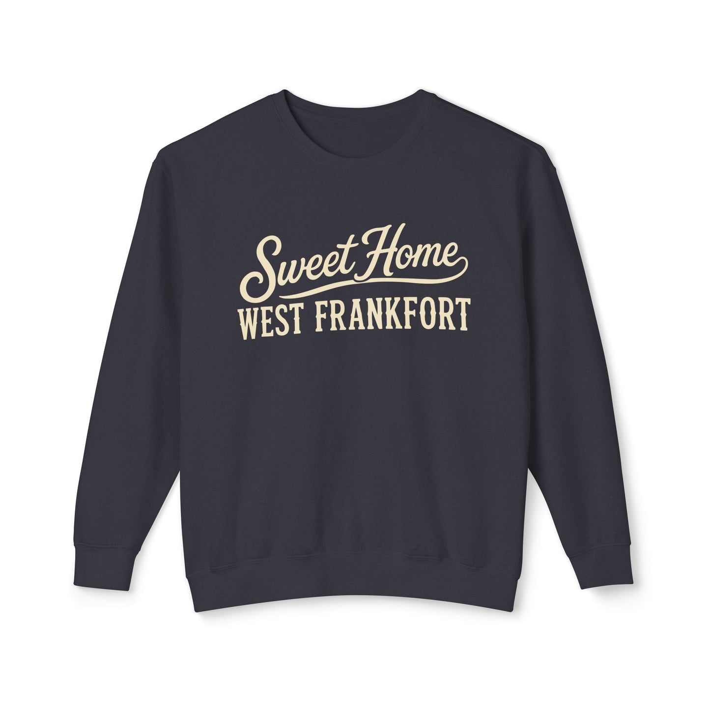 Sweet Home West Frankfort Core Collection Premium Lightweight Sweatshirt — Local Town Crewneck