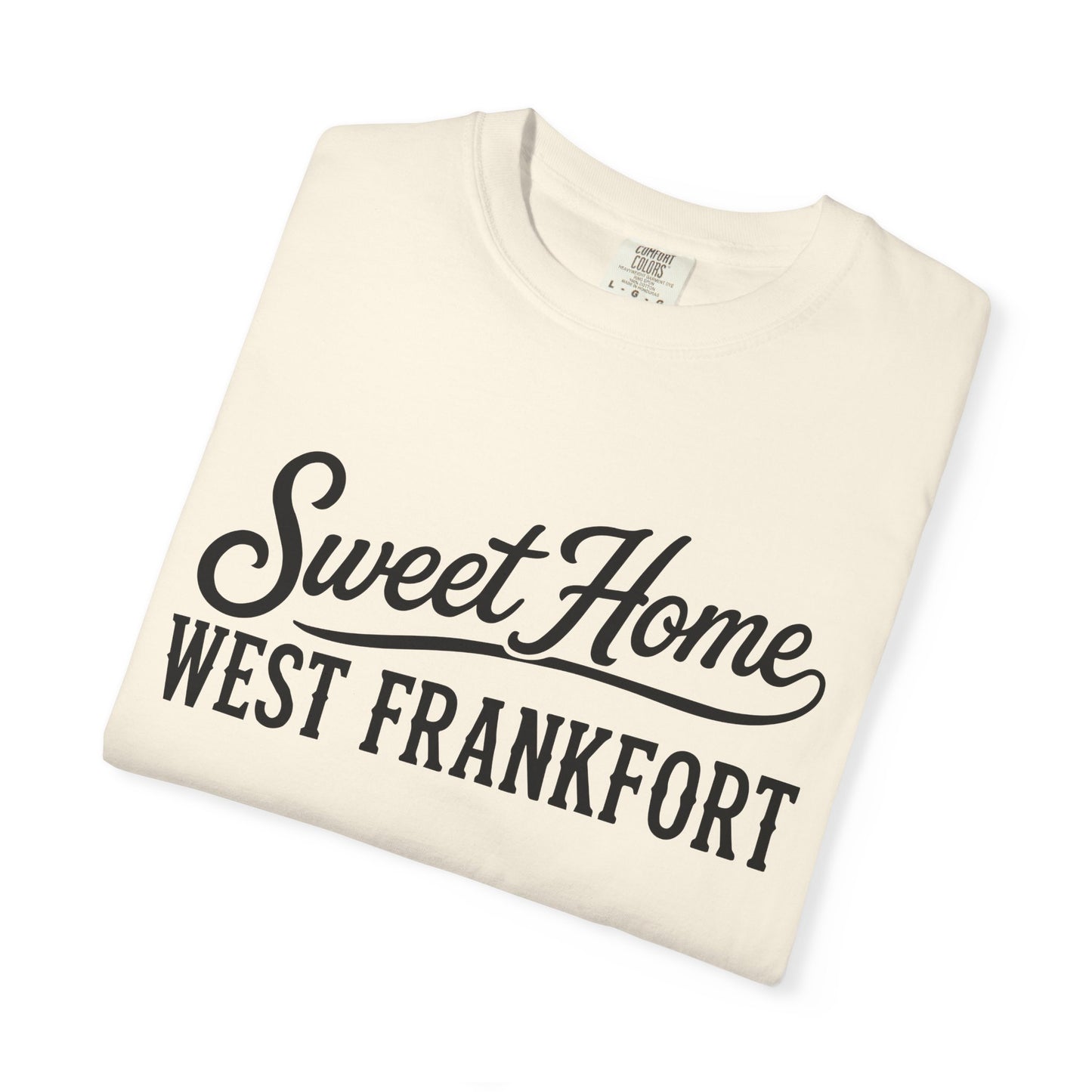 Sweet Home West Frankfort Core Collection — Retro Small Town Pride Tee